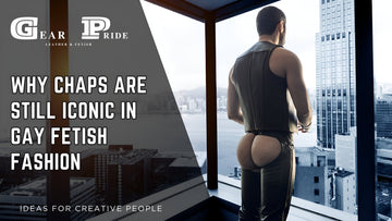 Why Chaps Are Still Iconic in Gay Fetish Fashion