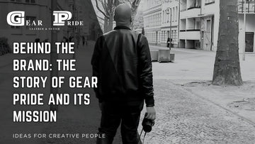 Behind the Brand: The Story of Gear Pride