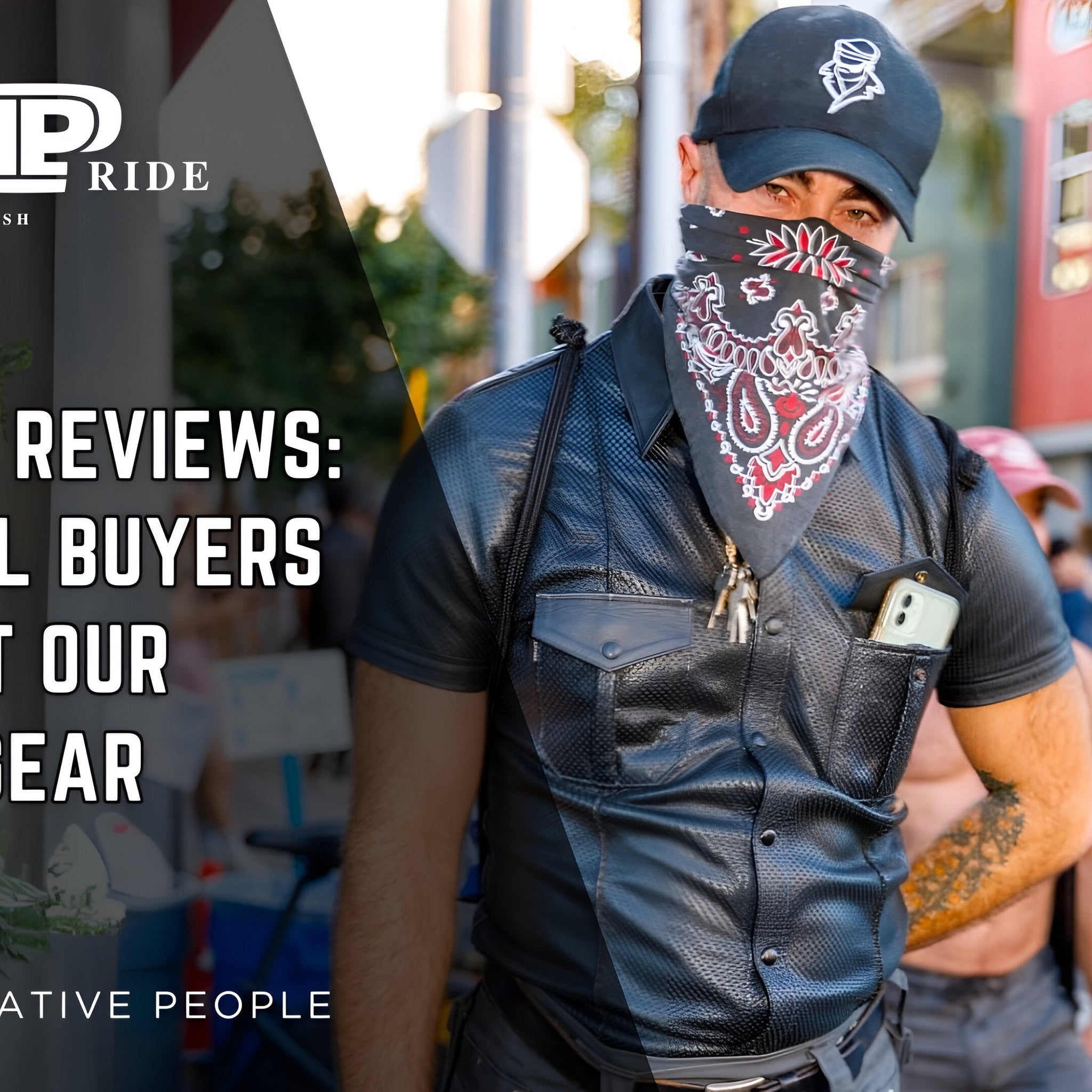 Customer Reviews: What Real Buyers Say About Our Leather Gear